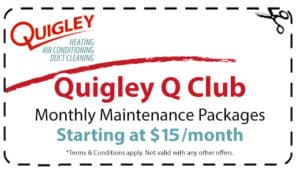 Coupon for monthly maintenance packages starting at $15/month from Quigley Heating, Air Conditioning, and Duct Cleaning