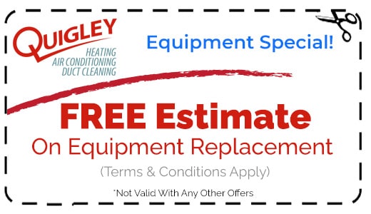 Coupon for a free estimate on equipment replacement from Quigley Heating, Air Conditioning, and Duct Cleaning